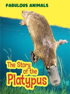 cover image of The Story of the Platypus